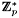 $\mathds{Z}^{*}_p$