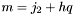 $m=j_2+hq$